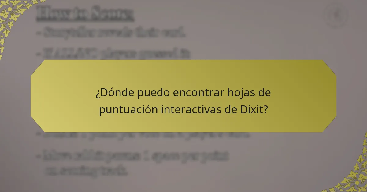 ¿Dónde puedo encontrar hojas de puntuación interactivas de Dixit?